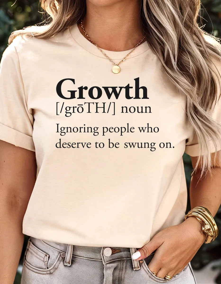 Growth - Ignoring People Who Deserve To Be Swung On Tee
