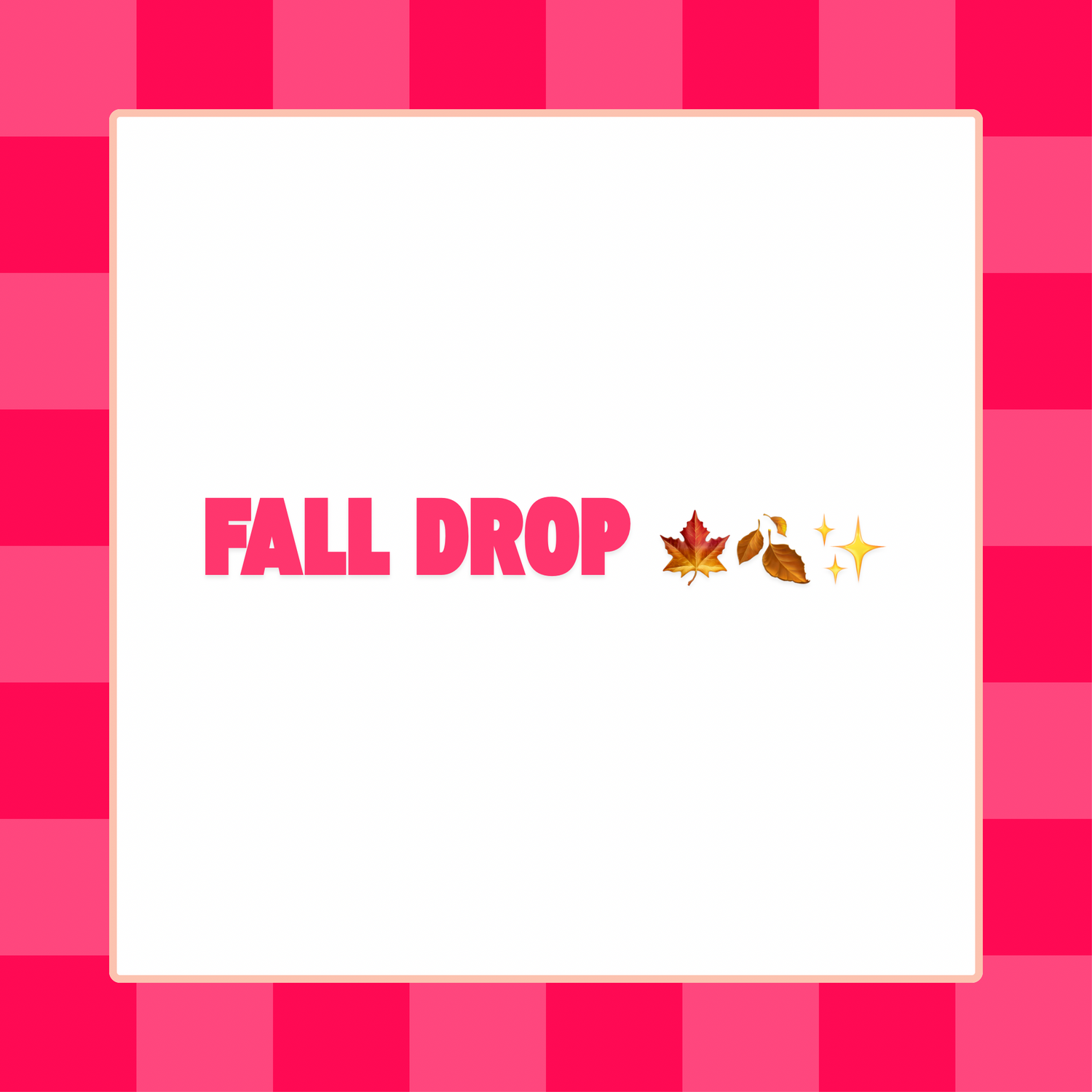 🍂 Fall Collection 🍂