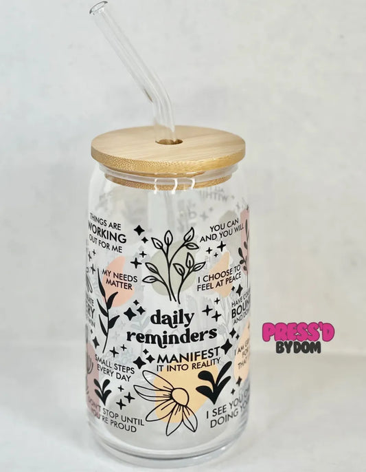 Daily Reminders - 16 oz Glass Cup