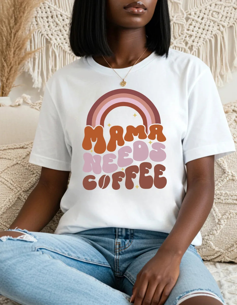 Mama Needs Coffee T-shirt