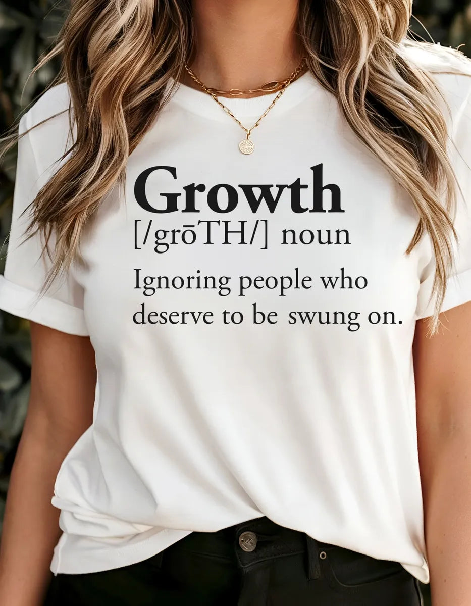Growth - Ignoring People Who Deserve To Be Swung On Tee